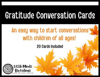 Gratitude Conversation Cards by Little Minds Big Feelings | TPT
