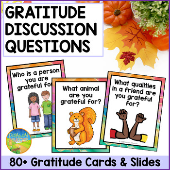 Preview of Gratitude Discussion Questions - Cards and Slides for Thankfulness Activities