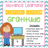 Gratitude - Distance Learning Virtual Lesson Powerpoint & 