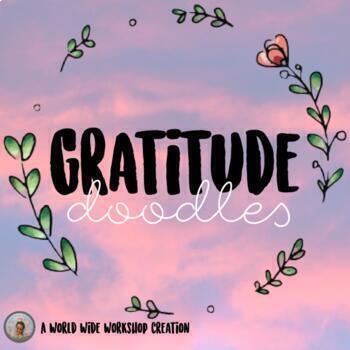 Preview of Gratitude Doodles Mindfulness Activity (PDF and Digital Versions)