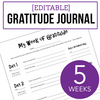 Preview of Gratitude Journal - Editable Worksheets and PDF - 5 Weeks Thankfulness Writing