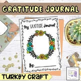Gratitude Journal | November Writing | Thankful Turkey Craft