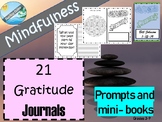 Gratitude Journal (mindfulness / SEL ) prompts and mini- books