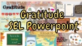 Gratitude K-3 PowerPoint and Activity Lesson SEL