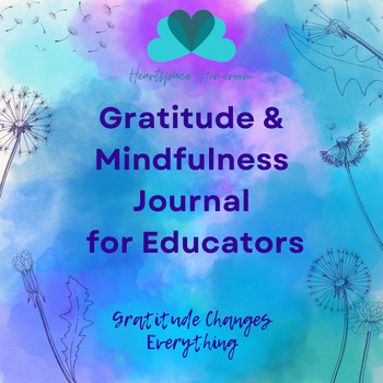 Preview of Gratitude & Mindfulness Journal for Teachers (Color) ~ Self Care ~ Wellness