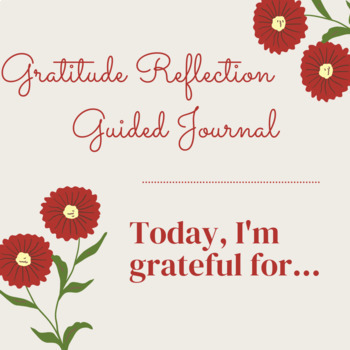 Preview of Gratitude Reflection |  Any Subject | Perfect for THANKSGIVING