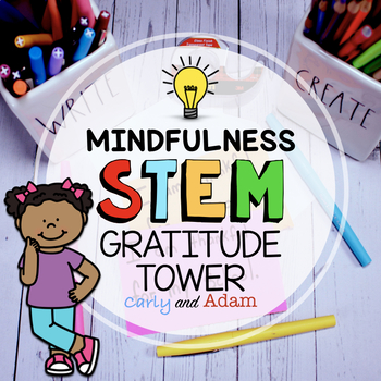 Preview of Gratitude Tower Mindfulness STEM Activity