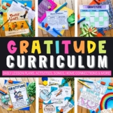 Gratitude Unit -- Social Emotional Learning for 1st and 2nd Grade