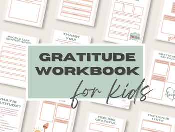Preview of Gratitude Workbook for Kids | Personal Development and Mindfulness