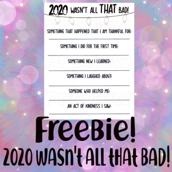 Preview of 2020 Wasn't All That Bad! End of Year Gratitude Writing Activity Freebie
