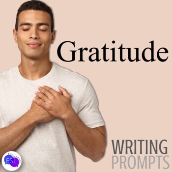Preview of Gratitude Writing Prompts for Adult ESL