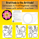 Gratitude is the Attitude! (Cornucopia and Fruit/Vegetable