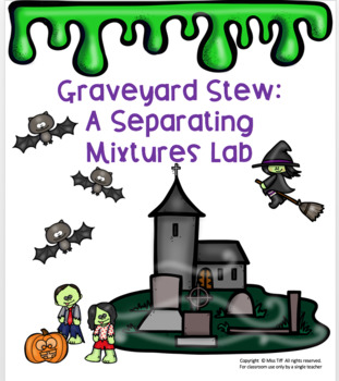 Preview of Graveyard Stew: A Separating Mixtures Lab