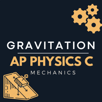 Preview of Gravitation - AP Physics C (Mechanics)