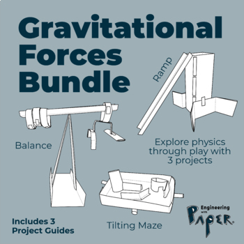 Preview of Gravitational Forces Bundle: Ramp, Balance & Tilting Maze