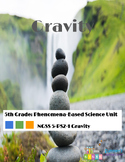 Gravity: A Phenomena Based Unit (5th Grade)
