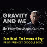 Gravity And Me - The Force That Shapes Our Lives