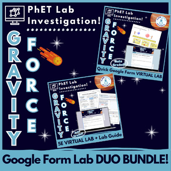 Preview of Gravity FORCE PhET Virtual Lab | Self-Grading Google Forms | DUO BUNDLE