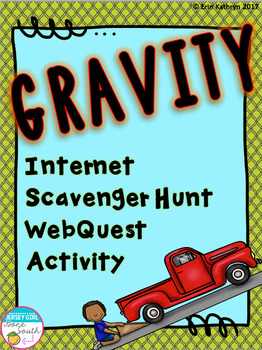 Preview of Gravity Internet Scavenger Hunt WebQuest Activity