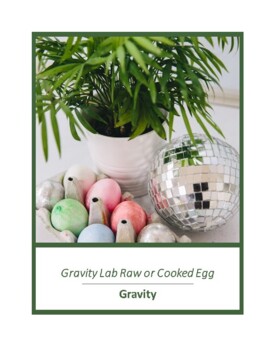 Preview of Gravity Lab Raw or Cooked egg