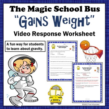 Preview of Gravity Magic School Bus Gains Weight Video Response Worksheet