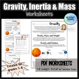 Gravity, Mass, Weight and Inertia Universal Law of Gravity