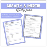 Study Jams: Gravity & Inertia [Printable & Google Form]