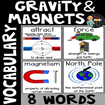 Gravity and Magnets Vocabulary Word Posters by Bobbi Bates TPT