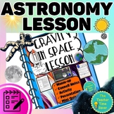 Gravity in Space Science Lesson Activity Notes and Slides