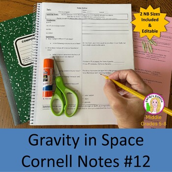 Preview of Gravity in Space Cornell Notes #12