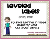 Gray Pop Classroom Library Labels (Fountas & Pinnell Inspired)