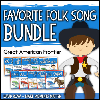 Preview of Favorite Folk Songs BUNDLE – Great American Frontier 10 Song Teacher Kit