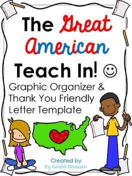 Preview of Great American Teach-in Graphic Organizer & Thank You Friendly Letter Template