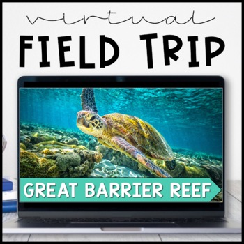 Preview of Great Barrier Reef Virtual Field Trip