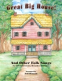 Great Big House and Other Folk Songs for Orff Instruments,