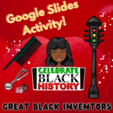 Great Black Inventors Google Slides Black History Activity