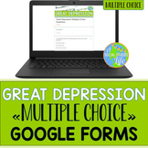 Great Depression Multiple Choice Google Forms Distance Learning