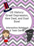 Great Depression & New Deal: Interactive Notebook and Task Cards