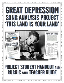 Preview of Great Depression - Song Analysis Project with Rubric (This Land is Your Land)