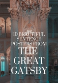 Great Gatsby: 10 Beautiful Sentence Posters & Activities