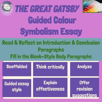 Preview of Great Gatsby Color Guided Essay- Fill in the Blank & Reflection Style Essay