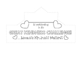 Great Kindness Challenge *Crowns*