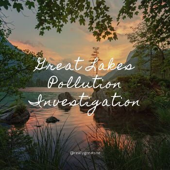 Preview of Great Lakes Pollution Investigation
