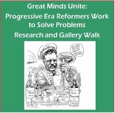Great Minds Unite: Progressive Era Reformers Research and 