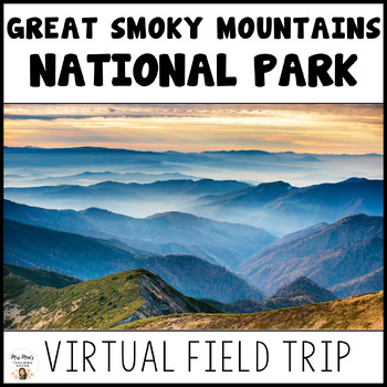 Preview of Great Smoky Mountains National Park: Virtual Field Trip