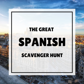 Preview of Great Spanish Scavenger Hunt