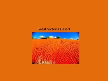 Preview of Great Victoria Desert - Power Point Information Pictures Facts History
