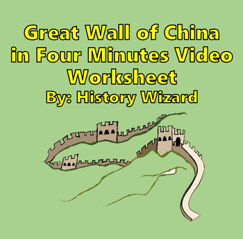 Preview of Great Wall of China in Four Minutes Video Worksheet