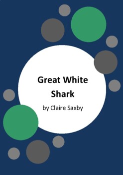 Preview of Great White Shark by Claire Saxby - Worksheets and Information Report Activities