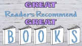 Great readers recommend great books. Bulletin Board